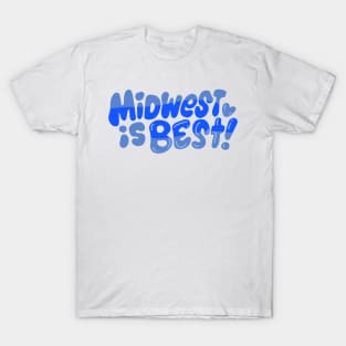 Midwest is Best! (blue!) T-Shirt